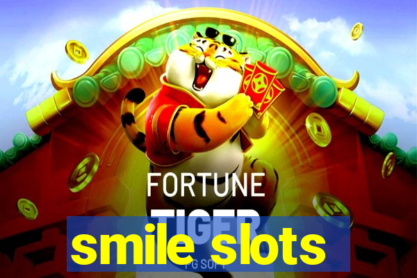 smile slots